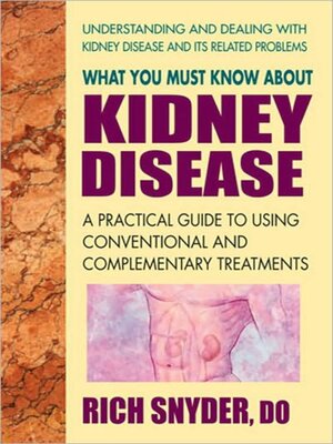 cover image of What You Must Know About Kidney Disease
